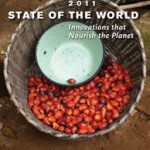 El Estado del Mundo 2011: Innovaciones que nutren al planeta