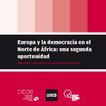 Europa y la democracia en el Norte de África: una segunda oportunidad